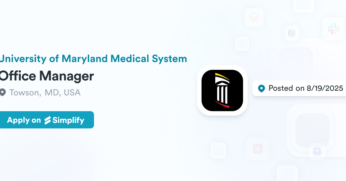Office Manager University of Maryland Medical System Simplify Jobs